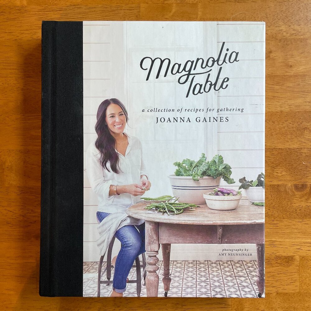 Magnolia Table, by Joanna Gaines